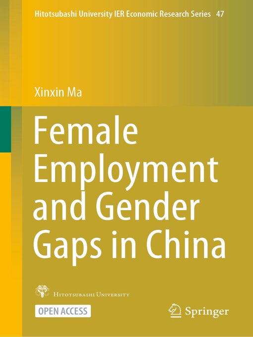 Title details for Female Employment and Gender Gaps in China by Xinxin Ma - Available